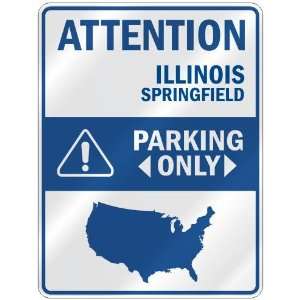ATTENTION  SPRINGFIELD PARKING ONLY  PARKING SIGN USA CITY ILLINOIS