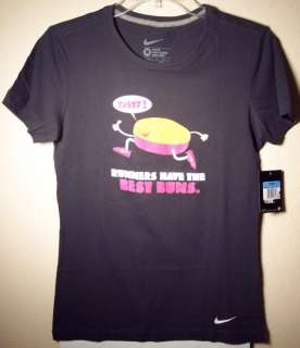 NIKE WOMENS T SHIRT Large Medium RUNNERS HAVE THE BEST BUNS  