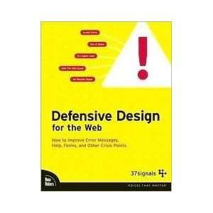  Defensive Design for the Web Publisher New Riders Press 