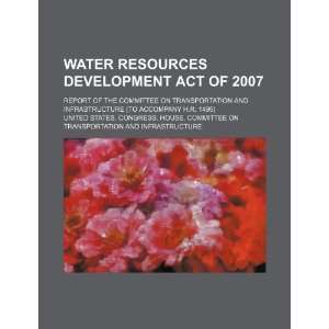  Water Resources Development Act of 2007 report of the 