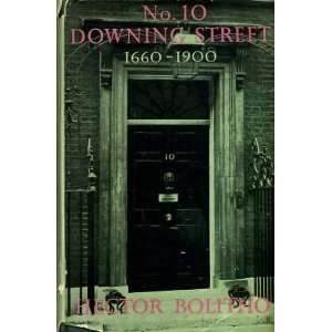  No. 10 Downing Street 1660 1900 Hector Bolitho Books