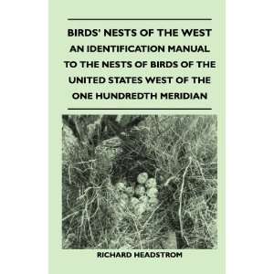 com Birds Nests of the West   An Identification Manual to the Nests 