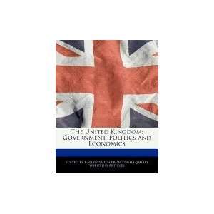  The United Kingdom Government, Politics and Economics 