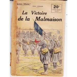  La Victoire de la Malmaison Paul Carillon Books