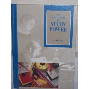  The World Book of Study Power Volume 1 Learning UNKNOWN 
