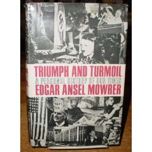  Triumph and turmoil; A personal history of our time 