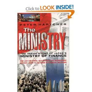  The Ministry The Inside Story of Japans Ministry of Finance 