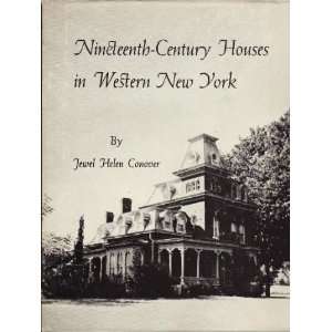    century houses in western New York, Jewel Helen Conover Books