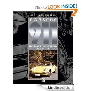 Porsche 911   The Definitive History 1963 to 1971 Brian Long  