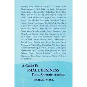   BUSINESS Form, Operate, Analyze (9781436310628) Richard Mack Books