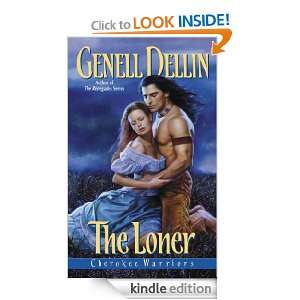 Cherokee Warriors The Loner Genell Dellin  Kindle Store
