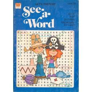 Lets Pretend, See a word Puzzles Especially for Kids a Whitman Book 