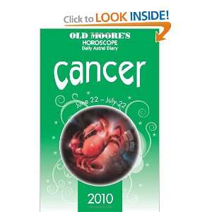 Moores Horoscope and Astral Diary Cancer 2010 (Old Moores Horoscope 