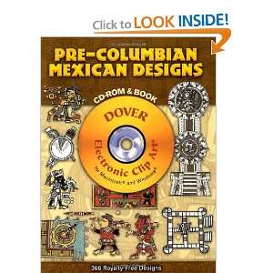  Columbian Mexican Designs CD ROM and Book (Dover Electronic Clip Art 
