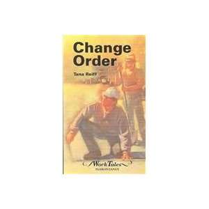  Change Order (Worktales) (9780822471530) Tana Reiff 