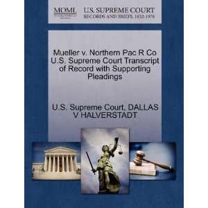  Mueller v. Northern Pac R Co U.S. Supreme Court Transcript 