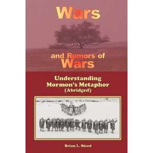  Wars and Rumors of Wars Understanding Mormons Metaphor 