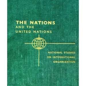 and the United Nations (National Studies on International Organization 