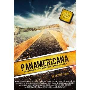  Panamericana   Life at the Longest Road on Earth Poster 