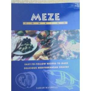 Greek meze cooking Sarah Maxwell 9781931040297  Books
