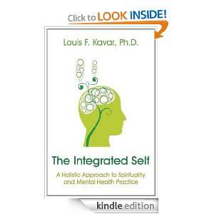 Integrated Self A Holistic Approach to Spirituality and Mental Health 