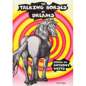    Talking Horses of Dreams (9780906228708) Anthony Watts Books