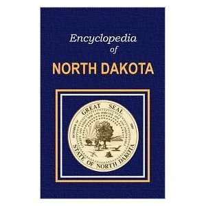  Encyclopedia of North Dakota (9780403096084) Nancy Capace Books