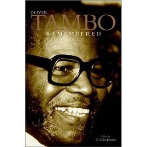  Oliver Tambo Remembered (9781770100756) Zweledinga Jordan 