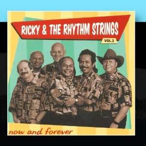  Now and Forever Ricky & The Rhythm Strings Music