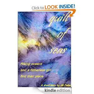 Quilt of Seas Jill Zeller  Kindle Store