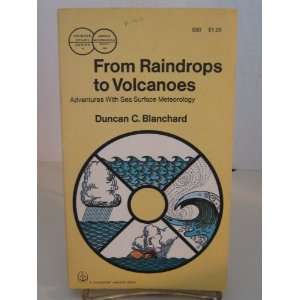  From Raindrops to Volcanoes (Science Study Series, S50 