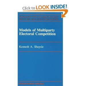  Models of Multiparty Electoral Competition (Fundamentals 