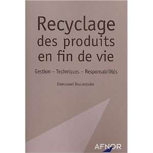  Recyclage des produits en fin de vie (French Edition 