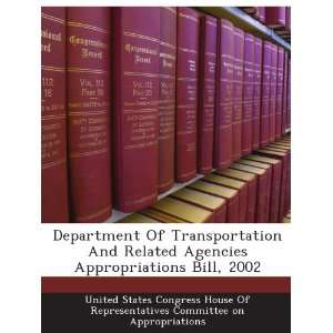 Department Of Transportation And Related Agencies Appropriations Bill 