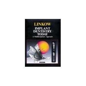  Implant Dentistry Today (9788829907397) Leonard I. Linkow 