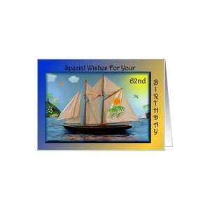  Birthday   62nd / Sail Boat Card Toys & Games