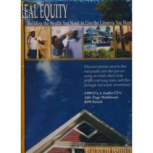 Real Equity Building the Wealth You Need to Live the Lifestyle You 