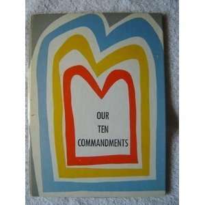  Our Ten Commandments Ruth Samuels Books