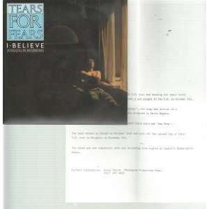   BELIEVE 7 INCH (7 VINYL 45) UK MERCURY 1985 TEARS FOR FEARS Music
