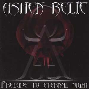  Prelude to Eternal Night Ashen Relic Music