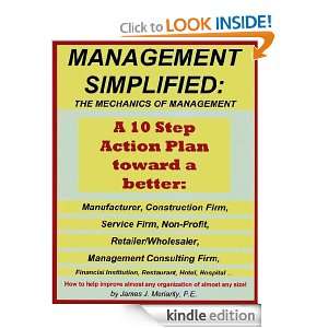 Management Simplified The Mechanics of Management James Moriarity 