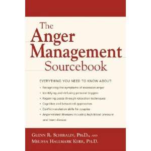  The Anger Management Sourcebook [ANGER MGMT SOURCEBK 
