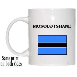  Botswana   MOSOLOTSHANE Mug 