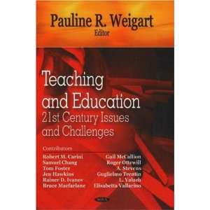  Teaching and Education 21st Century Issues and Challenges 