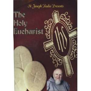   Holy Eucharist (Fr. Benedict Groeschel)   Audio CD 
