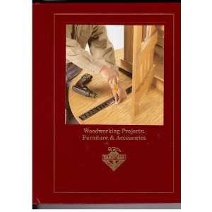  Woodworking Projects Furniture & Accessories (Handyman 