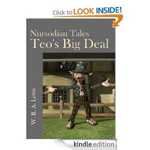 Teos Big Deal (Nursodian Tales) W. R. A. Lewis  Kindle 