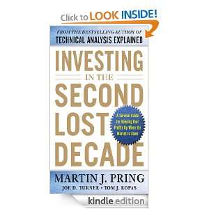 Investing in the Second Lost Decade A Survival Guide for Keeping Your 