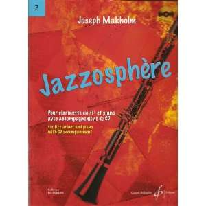  Jazzosphere for B flat Clarinet and Piano with CD 
