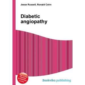  Diabetic angiopathy Ronald Cohn Jesse Russell Books